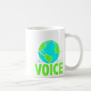 Earths Voice Save The Planet Design Coffee Mug