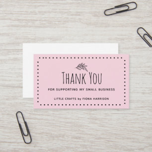 Earthy Thank You For Supporting My Small Business  Business Card