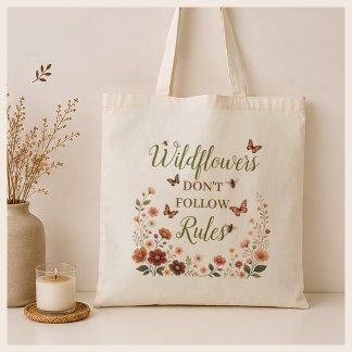 Earthy Wildflowers don't follow rules Graphic Tote Bag