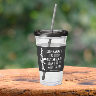 Easier To Buy A Gun Than A Dog Acrylic Tumbler
