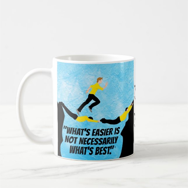 "Easier vs. Best" Coffee Mug (Left)