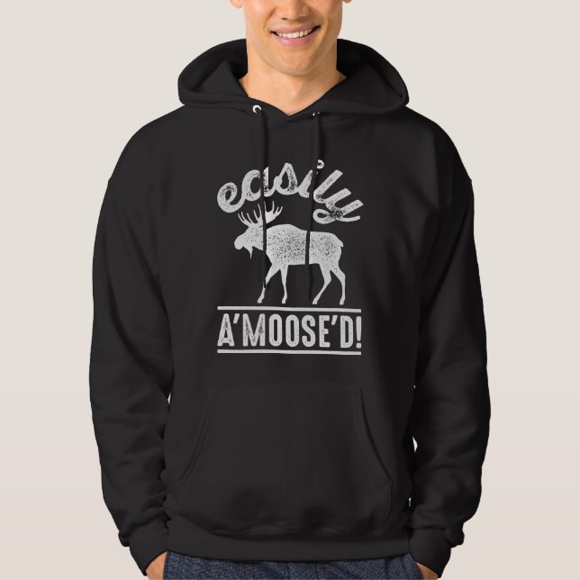 Easily A’Moose’D Hoodie (Front)