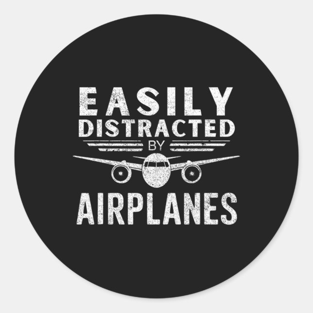 Easily Distracted By Aeroplanes In Funny Aviation  Classic Round Sticker (Front)