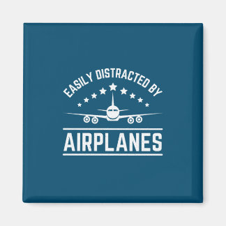 easily distracted by aeroplanes magnet