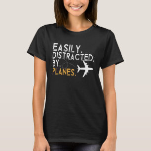 Easily Distracted By Aeroplanes Toddler Men Women T-Shirt