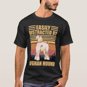 Easily Distracted By afghan hound Dog Lover T-Shirt