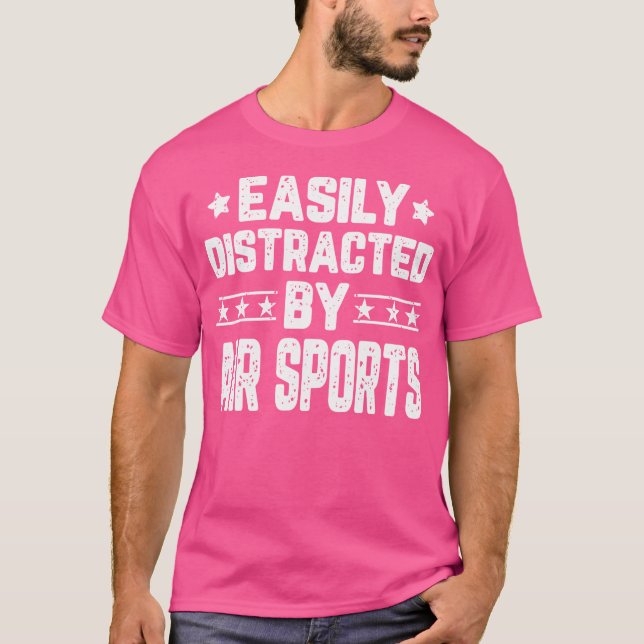 Easily Distracted By Air Sports Parachuting Skydiv T-Shirt (Front)