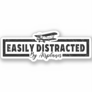 Easily Distracted By Airplanes, Funny Pilot Saying