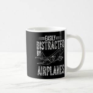 Easily Distracted By Airplanes Funny Plane Lovers  Coffee Mug