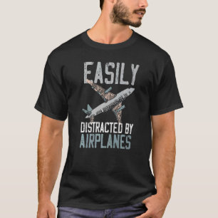Easily Distracted By Airplanes T-Shirt