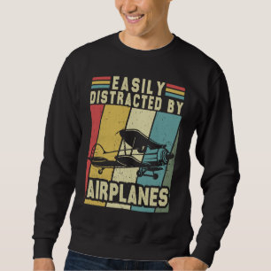 Easily Distracted By Airplanes Toddler Men Women A Sweatshirt