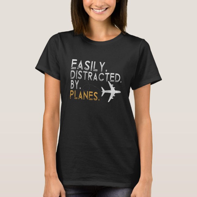 Easily Distracted By Airplanes Toddler Men Women A T-Shirt (Front)