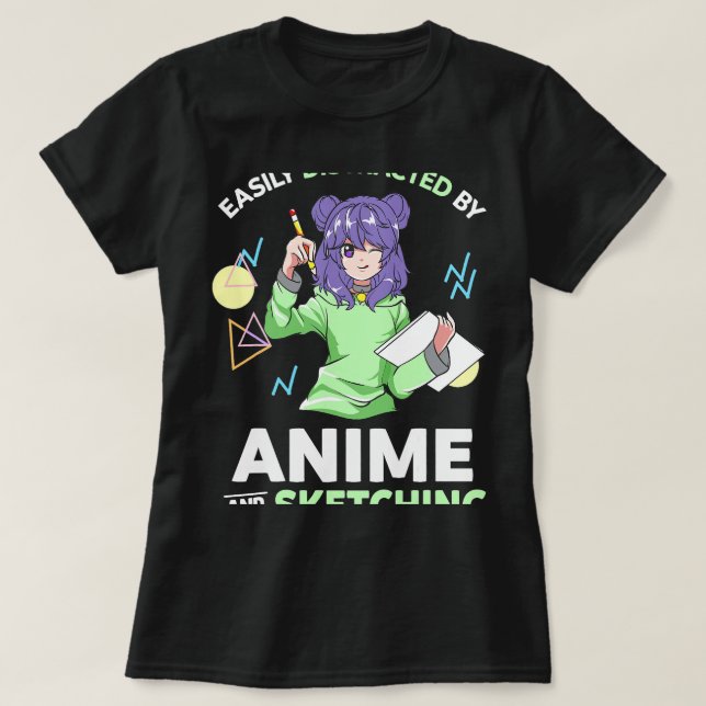 Easily Distracted By Anime and Sketching Anime Tee (Design Front)