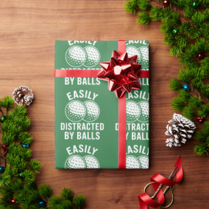 Easily Distracted by Balls Funny Golf Ball Golfer Wrapping Paper
