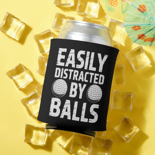 Easily Distracted by Balls Funny Golf Lover  Can Cooler (In Situ Summer)