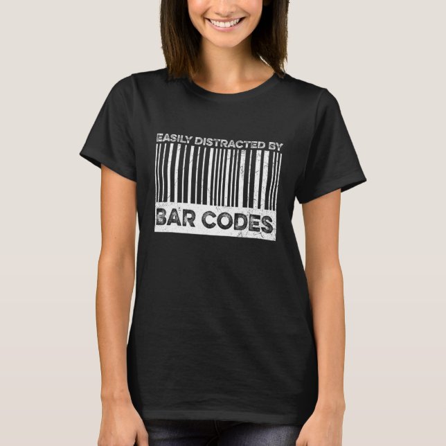 Easily Distracted By Bar Codes For A Rural Carrier T-Shirt (Front)