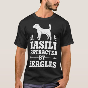 Easily Distracted By Beagles Funny Dog Lover Gifts T-Shirt