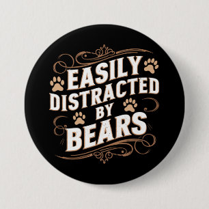 Easily Distracted By Bears Gay Bear Pride 7.5 Cm Round Badge