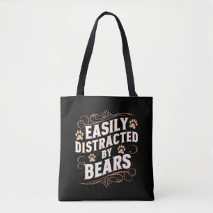 Easily Distracted By Bears Gay Bear Pride  Tote Bag