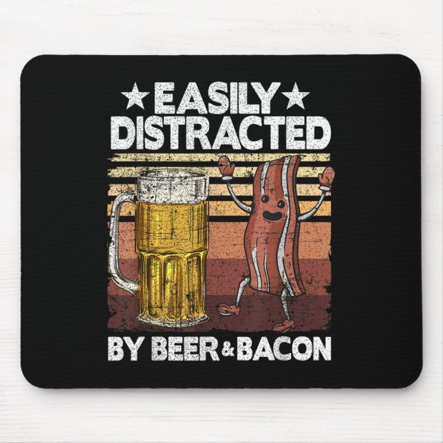Easily Distracted By Beer &amp; Bacon Pork Meat Gr Mouse Pad (Front)