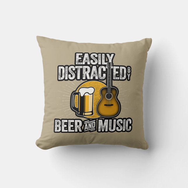 Easily Distracted by Beer and Music Throw Pillow (Front)