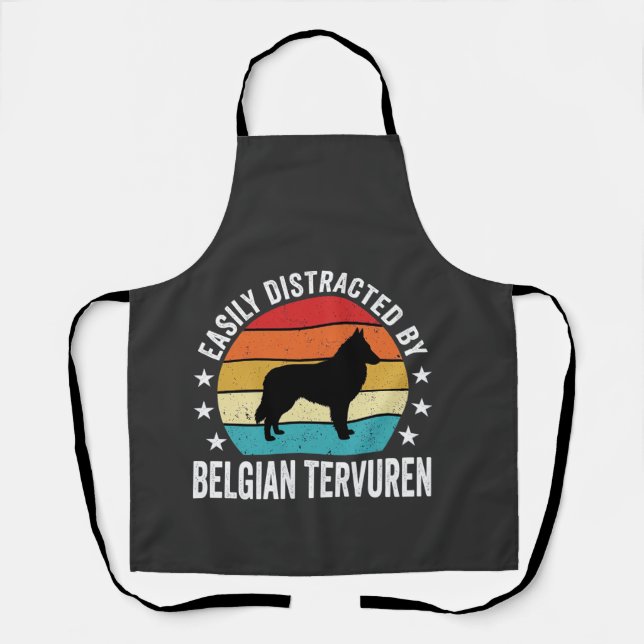 Easily Distracted By Belgian Tervuren Dog Apron (Front)