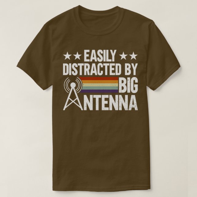 Easily Distracted By Big Antenna Ham Radio Radio O T-Shirt (Design Front)