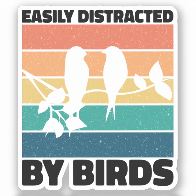 Easily Distracted By Birds Birdwatcher Birthday  (Front)