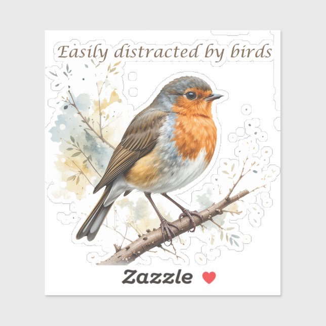 Easily Distracted by Birds Fun Quote (Sheet)