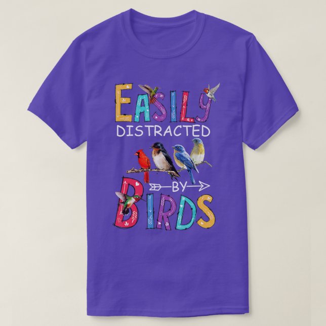 Easily Distracted By Birds Funny Bird  T-Shirt (Design Front)