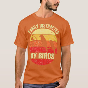 Easily Distracted by Birds Funny Bird Watching Gif T-Shirt