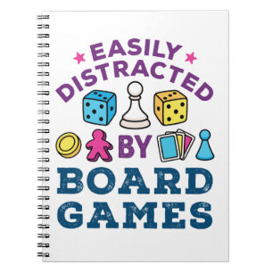 Easily Distracted by Board Games Game Lover Notebook