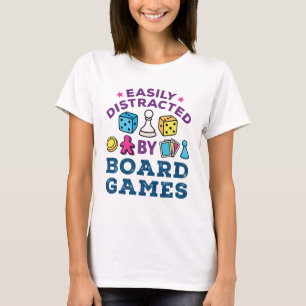Easily Distracted by Board Games Game Lover T-Shirt
