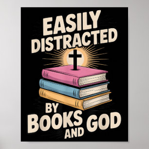 Easily Distracted By Books And God Christian Reade Poster
