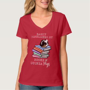 easily distracted by books and Guinea Pigs T-Shirt