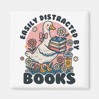 Easily Distracted by Books Cute Goose Bookworm Magnet