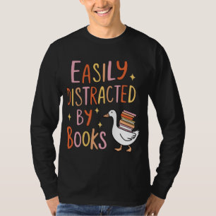 Easily Distracted by Books T-Shirt