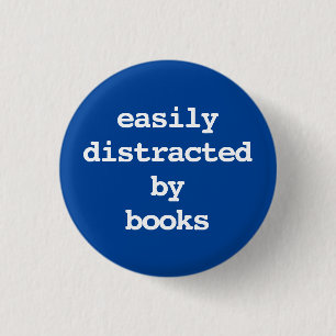 easily distracted by books typography Button