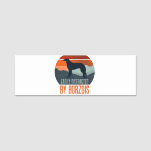 Easily Distracted By Borzois Dog Walking Name Tag