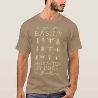 Easily Distracted By Bugs Catcher Insect T-Shirt