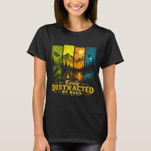Easily distracted by bugs vintage shirt camping