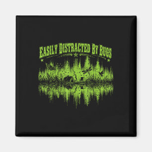 Easily distracted by bugs vintage shirt camping magnet