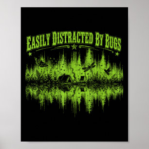 Easily distracted by bugs vintage shirt camping poster