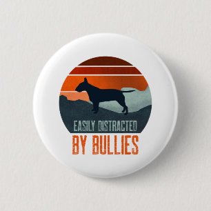Easily Distracted By Bullies Dog Walking 6 Cm Round Badge