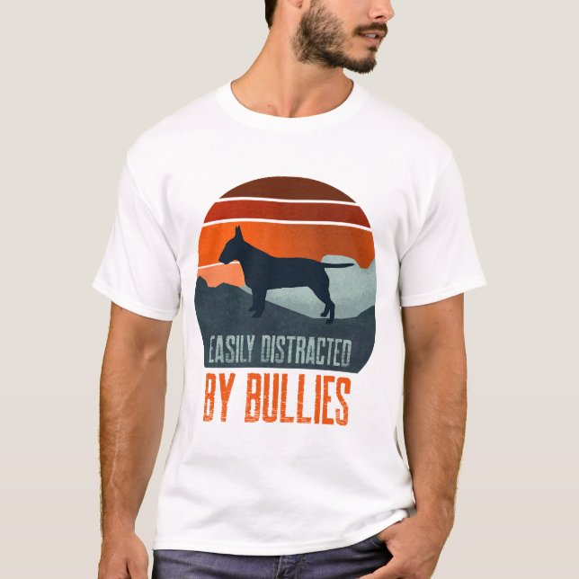 Easily Distracted By Bullies Dog Walking T-Shirt (Front)