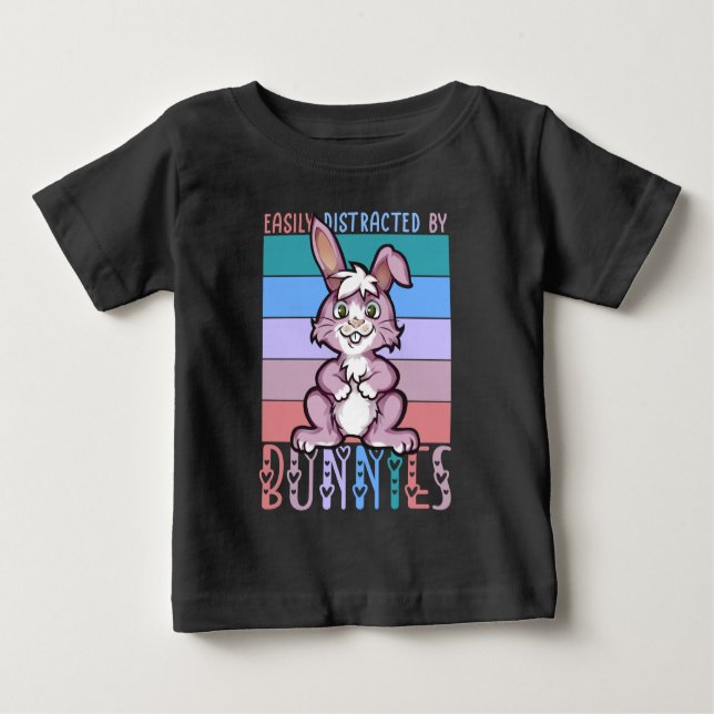 Easily Distracted by Bunnies Cute Bunny Lover Baby T-Shirt (Front)