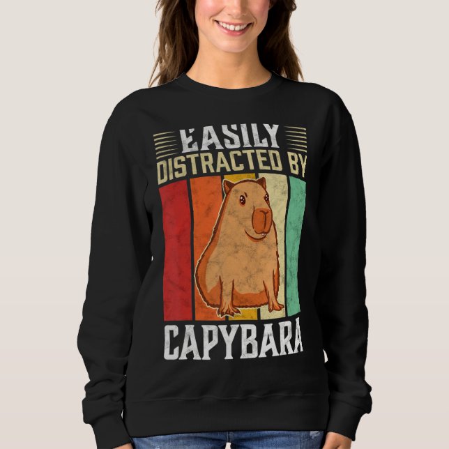 Easily Distracted By Capybara Animal  Rodent Sweatshirt (Front)