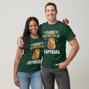 Easily Distracted by Capybaras, cute Capybara T-Shirt
