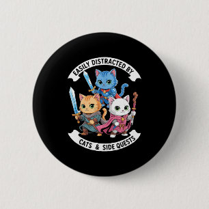 Easily Distracted By Cats & Side Quests Funny 6 Cm Round Badge