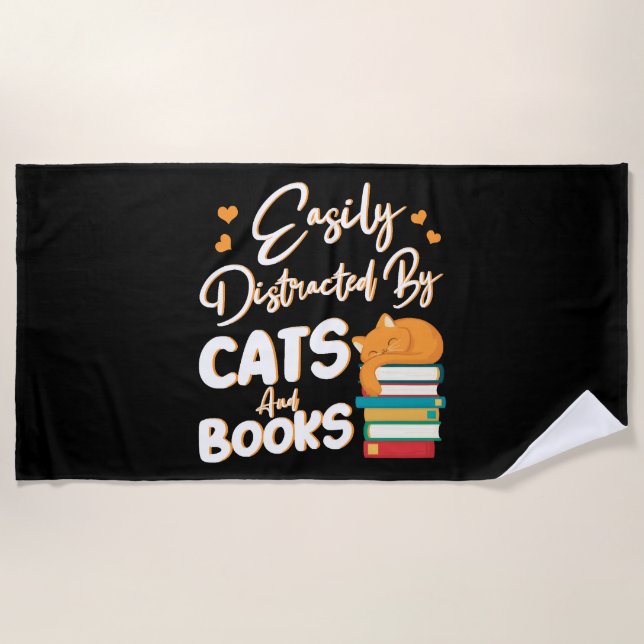 Easily Distracted by Cats and Books    Beach Towel (Front)